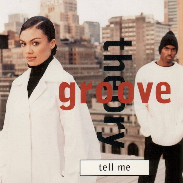 Groove Theory - Tell Me (Single)