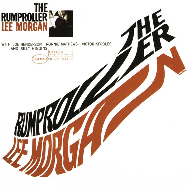 Lee Morgan - The Rumproller