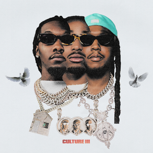 The Migos - Culture III